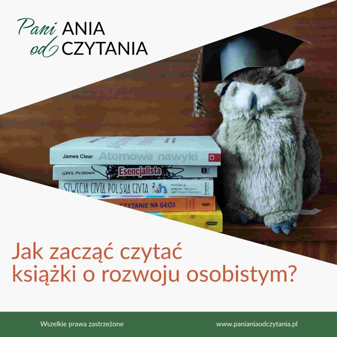 Jak zacząć czytać książki o rozwoju osobistym?